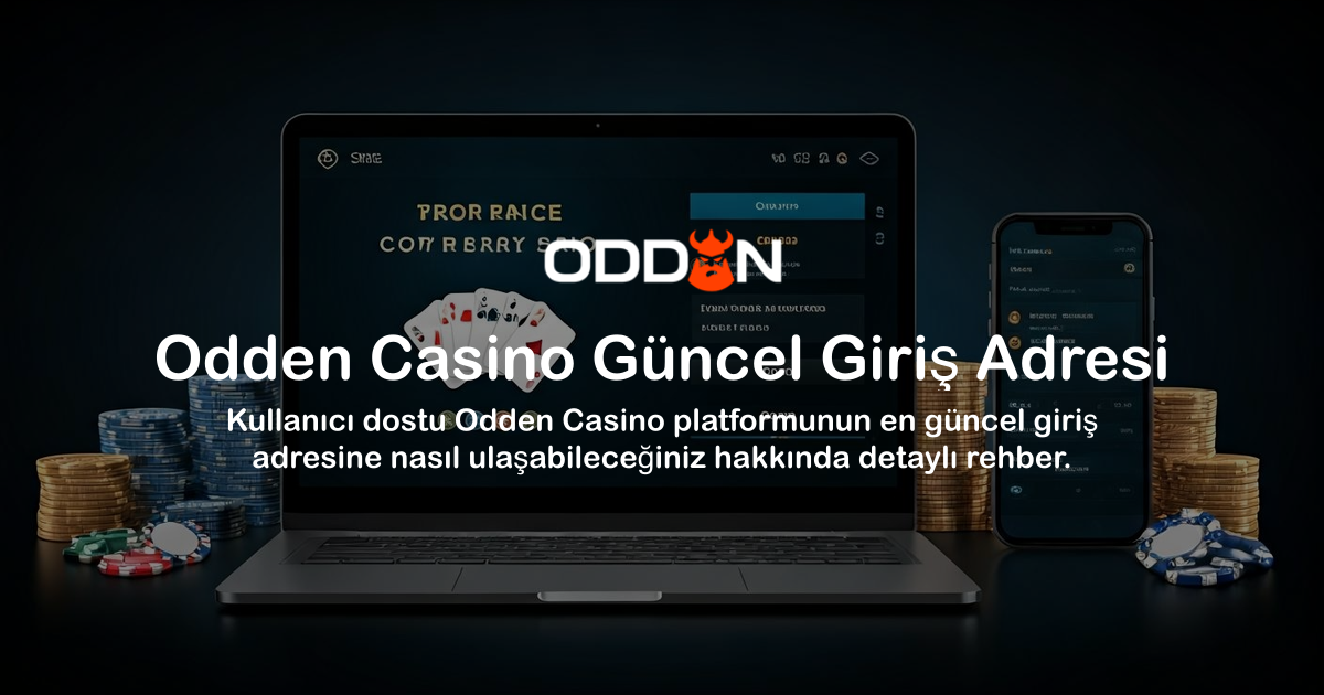 Odden Casino Güncel Giriş Adresi